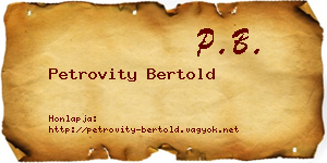 Petrovity Bertold névjegykártya